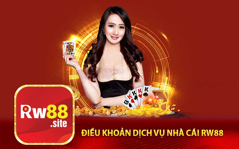 Điều Khoản Dịch Vụ Nhà Cái RW88