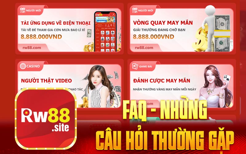 FAQ - Những câu hỏi thường gặp